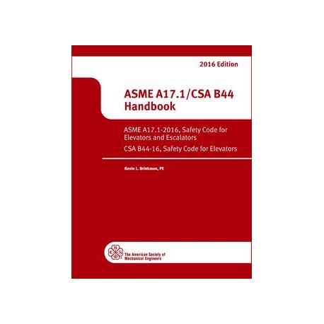 ASME A17.1/ CSA B44-2016 Handbook